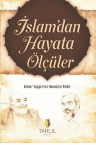 İslam'dan Hayata Ölçüler - 1