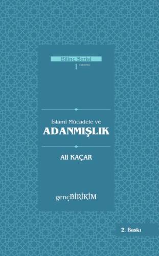 İslami Mücadele ve Adanmışlık - 1