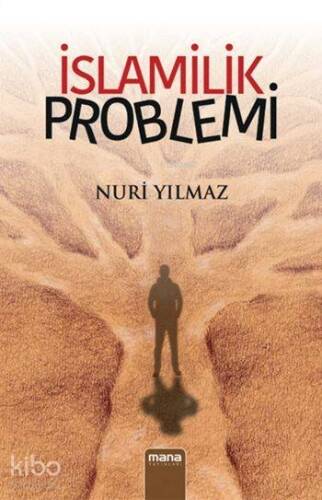 İslamilik Problemi - 1