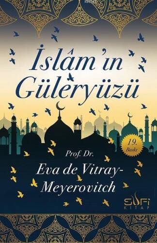 İslamın Güleryüzü - 1