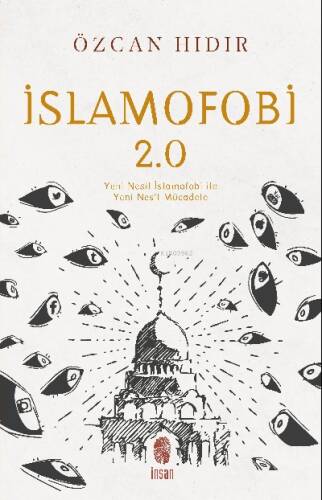 İslamofobi 2.0: Yeni Nesil İslamofobi ile Yeni Nesil Mücadele - 1