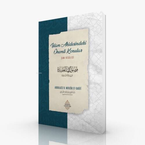 İslâm Akidesindeki Önemli Konular;Şam Risâlesi - 1
