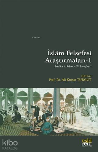 İslâm Felsefesi Araştırmaları - 1 - 1
