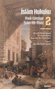 İslâm Hukuku-2 ;Ahvâl-i Şahsiyye (Şahıs-Aile-Miras) - 1
