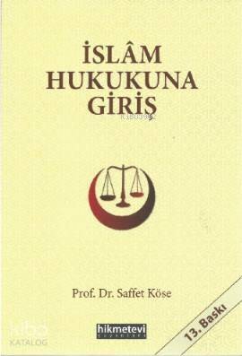 İslâm Hukukuna Giriş - 1
