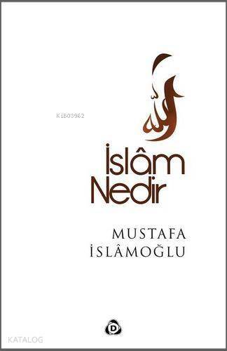 İslâm Nedir? - 1