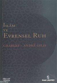 İslâm ve Evrensel Ruh - 1