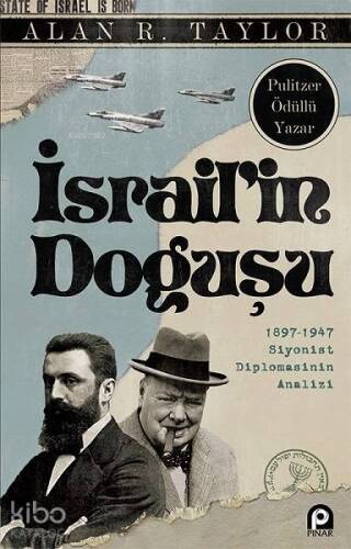 İsrailin Doğuşu; 1897-1947 Siyonist Diplomasinin Analizi - 1