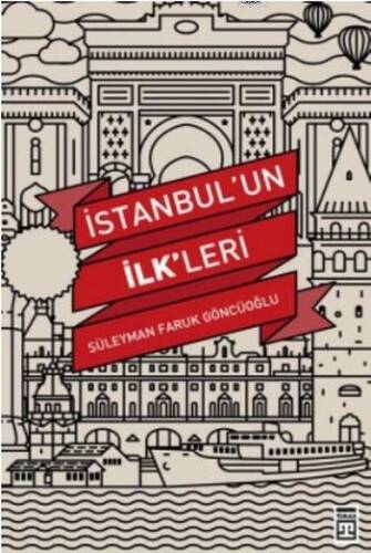 İstanbul'un İlk'leri - 1