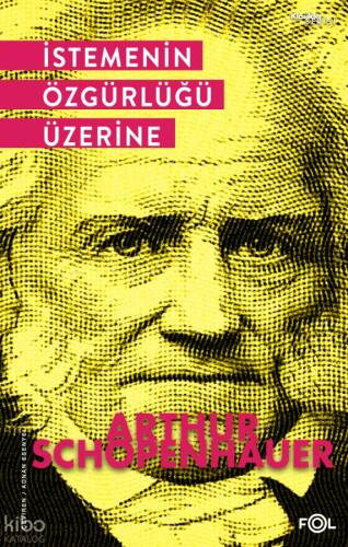 İstemenin Özgürlüğü Üzerine - 1