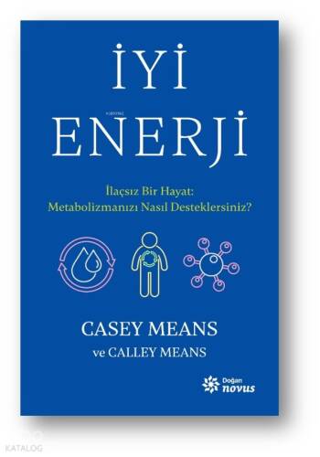 İyi Enerji;İlaçsız Bir Hayat : Metabolizmanızı Nasıl Desteklersiniz ? - 1