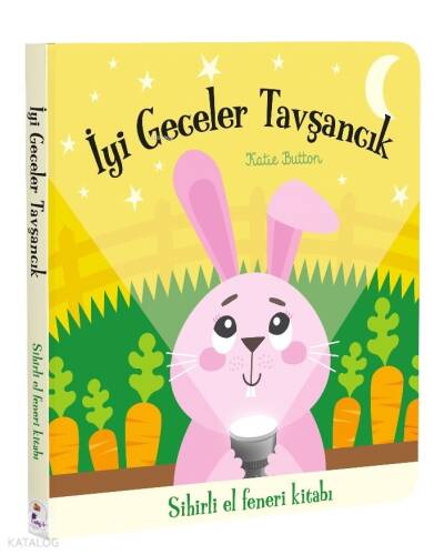 İyi Geceler Tavşancık – Sihirli El Feneri Kitabı - 1