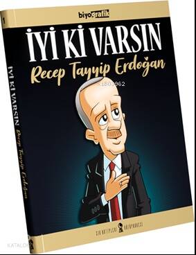 İyi Ki Varsın Recep Tayyip Erdoğan - 1
