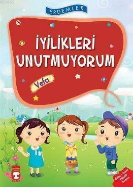İyilikleri Unutmuyorum - Vefa; +8 Yaş - 1