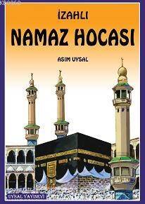 İzahlı Büyük Namaz Hocası - 1