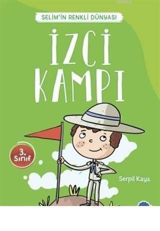 İzci Kampı - Selim'in Renkli Dünyası / 3. Sınıf Okuma Kitabı - 1