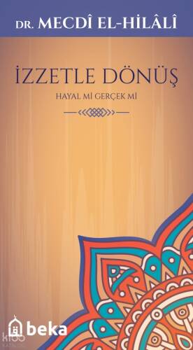 İzzetle Dönüş - Hayal mi Gerçek mi - 1