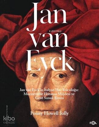 Jan Van Eyck;Jan Van Eyck’in İtalyan Hac Yolculuğu: Mucizevi Bir Floransa Müjdesi ve Gent Sunak Resmi - 1