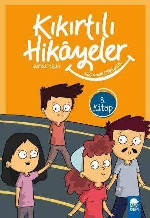 Kaç Adım Demiştin? - Kıkırtılı Hikayeler 8. Kitap; 3 Sınıf Okuma Kitabı - 1