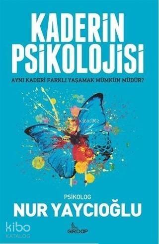 Kaderin Psikolojisi - 1