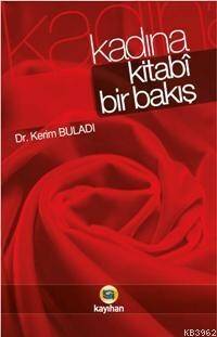 Kadına Kitabî Bir Bakış - 1