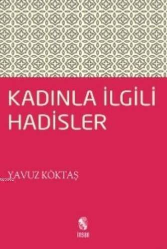Kadınla İlgili Hadisler - 1