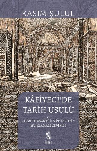 Kafiyeci'de Tarih Usulü - 1