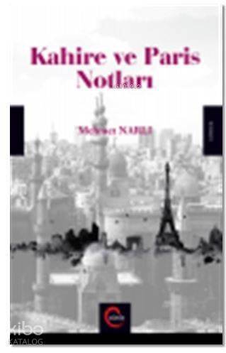 Kahire ve Paris Notları - 1