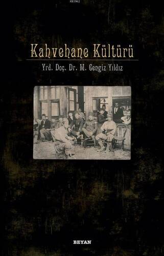 Kahvehane Kültürü - 1