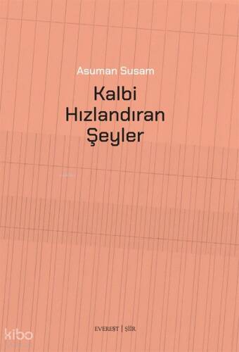 Kalbi Hızlandıran Şeyler - 1