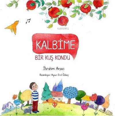 Kalbime Bir Kuş Kondu - 1