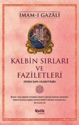 Kalbin Sırları ve Faziletleri; Kitabü Şerh-i Acaibi'l-Kalb - 1