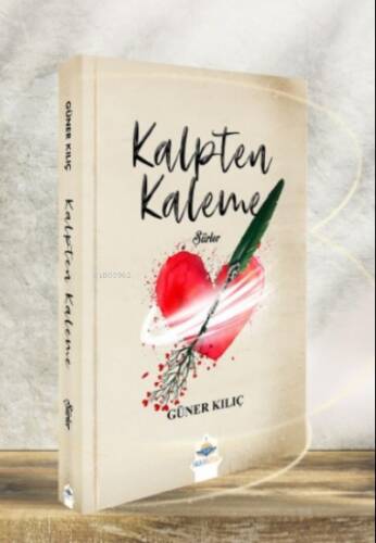 Kalpten Kaleme Şiirler - 1