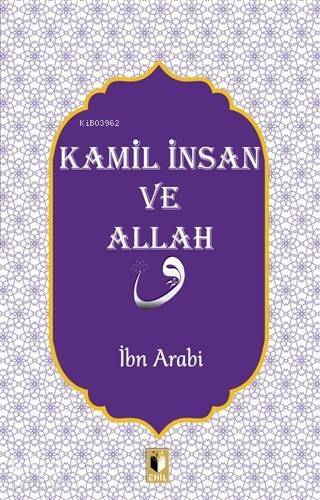 Kamil İnsan ve Allah - 1