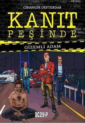 Kanıt Peşinde - Gizemli Adam - 1