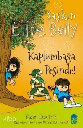 Kaplumbağa Peşinde!; Şaşkın Ellie Belly - 1