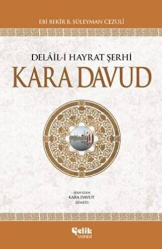 Kara Davut; Delal-i Hayrat Şerhi (Ciltli) - 1