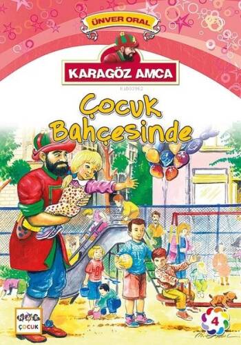 Karagöz Amca Çocuk Bahçesinde; Karagöz Amca 4 - 1
