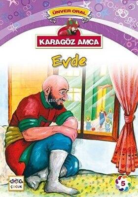 Karagöz Amca Evde; Karagöz Amca 5 - 1