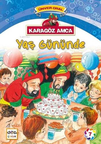 Karagöz Amca Yaş Günü; Karagöz Amca 7 - 1