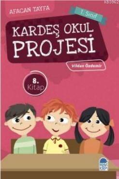 Kardeş Okul Projesi / Afacan Tayfa 1 Sınıf Okuma Kitabı - 1