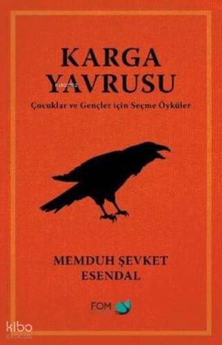 Karga Yavrusu - Çocuklar ve Gençler için Seçme Öyküler - 1