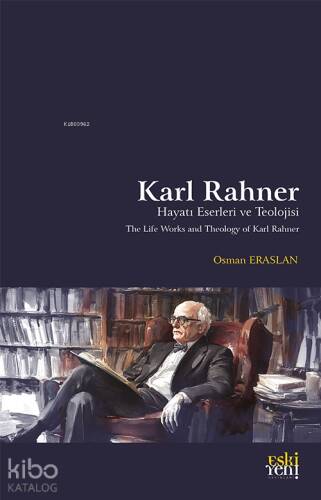 Karl Rahner Hayatı, Eserleri ve Teolojisi - 1