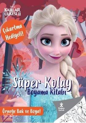 Karlar Ülkesi 2 - Süper Kolay Boyama Kitabı - Çıkartma Hediyeli! Örneğe Bak ve Boya! - 1