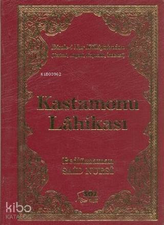Kastamonu Lahikası (Çanta Boy-Ciltli) Ciltli; Risale-i Nur Külliyatından - 1