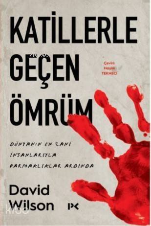 Katillerle Geçen Ömrüm; Dünyanın En Cani İnsanlarıyla Parmaklıklar Ardında - 1