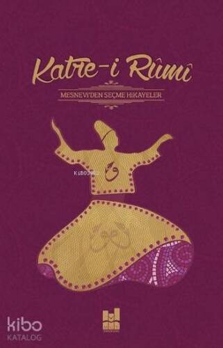 Katre-i Rumi; Mesnevi' den Seçme Hikayeler - 1
