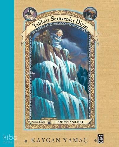 Kaygan Yamaç - Talihsiz Serüvenler Dizisi 10 - 1