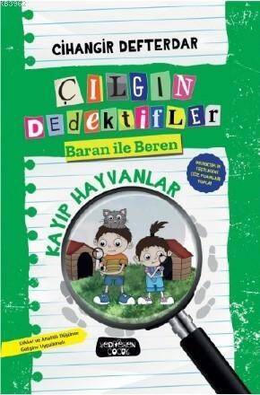 Kayıp Hayvanlar; Çılgın Dedektifler Baran İle Beren - 1