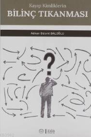 Kayıp Kimliklerin Bilinç Tıkanması - 1